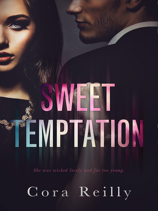 Title details for Sweet Temptation by Cora Reilly - Available